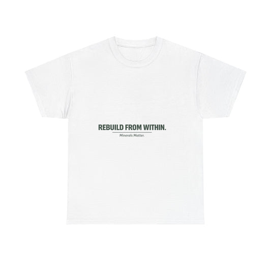 Rebuild From Within Tee